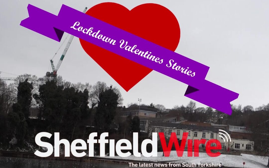 Sheffield couples get creative with Valentine’s dates in lockdown